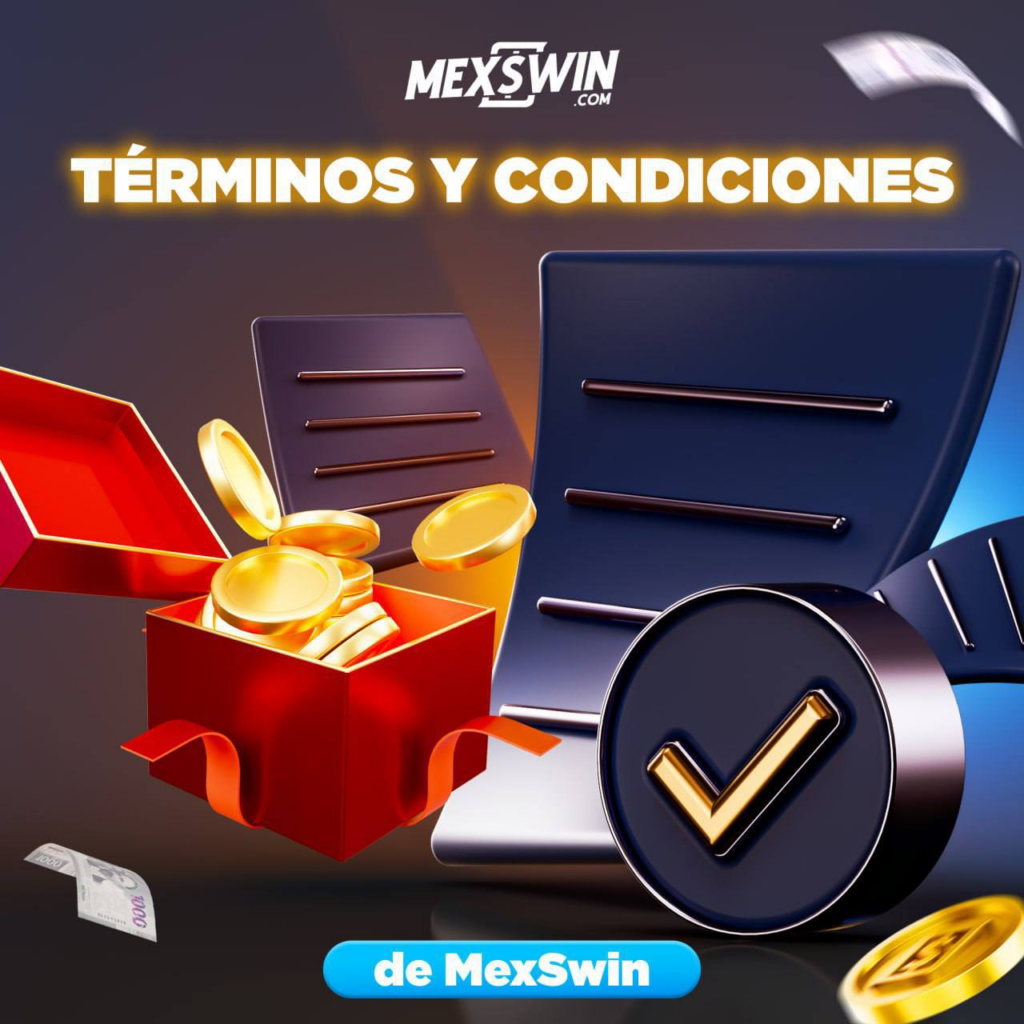 términos y condiciones de mexswin